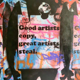 Billy The Kid - Good artists copy Great artists steel
